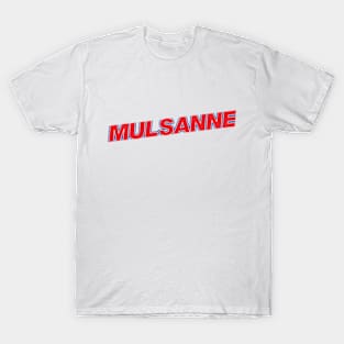 Mulsanne T-Shirt